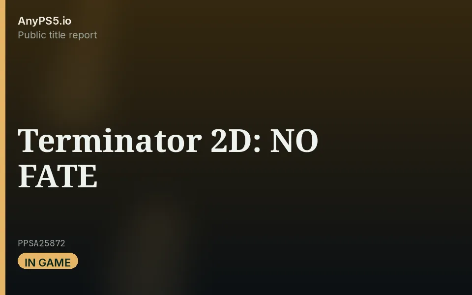 AnyPS5.io branded placeholder cover for Terminator 2D: NO FATE. Not official box art.